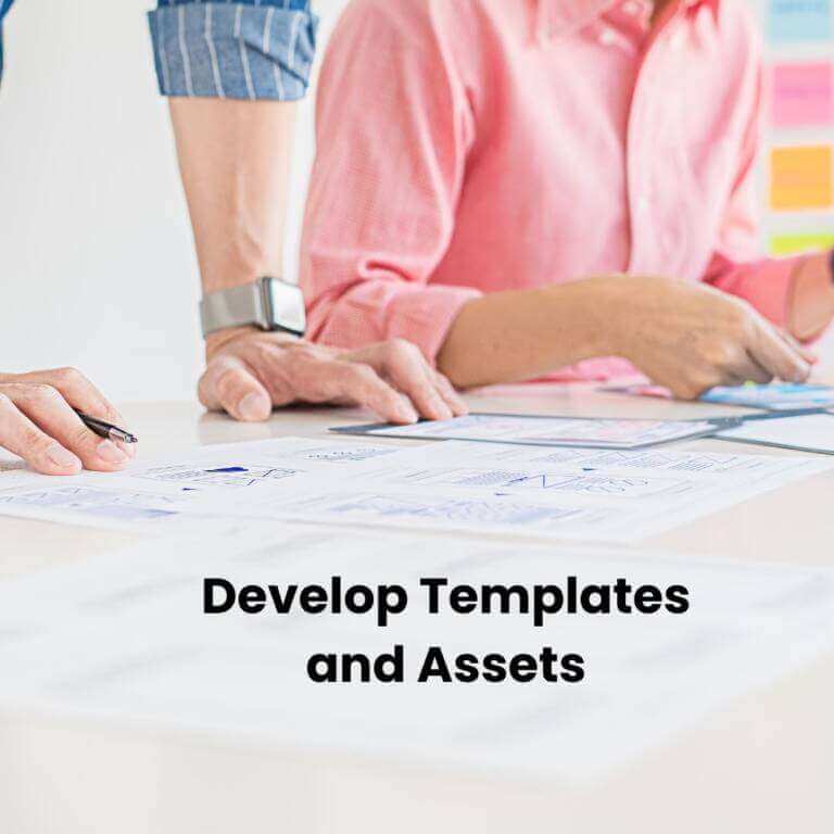 Develop Templates and Assets