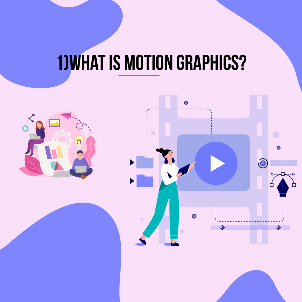 Motion Graphics and Explainer Video
