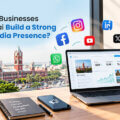 How Can Businesses in Chennai Build a Strong Social Media Presence?